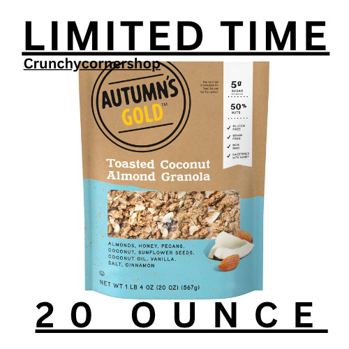 Autumn’s Gold Toasted Coconut Almond Grain Free Granola, 20 oz. LIMITED TIME!!!