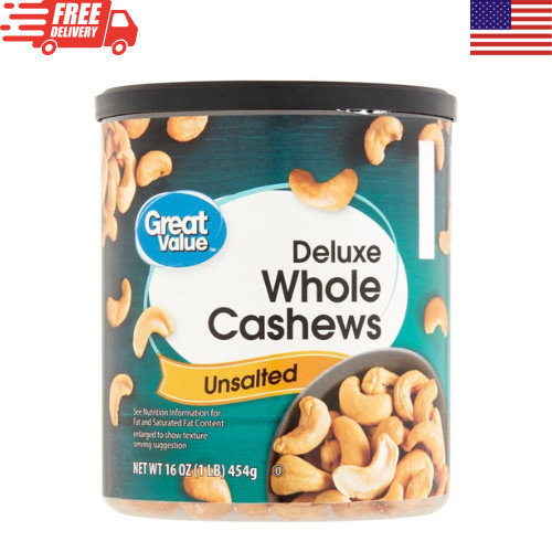 Great Value Deluxe Whole Cashews Unsalted 16 oz Premium Roasted Cashew Nuts